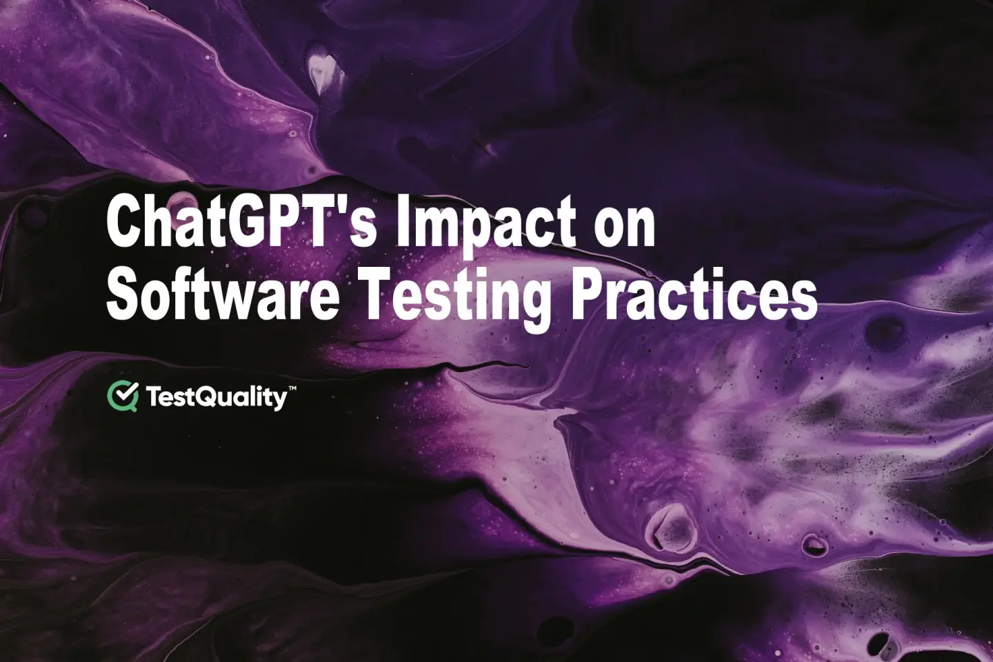 What's ChatGPT in Software Testing? | Best Practices Pros Cons of Chat GPT