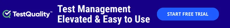 Shift Left Testing | Software Testing | TestQuality Test Management