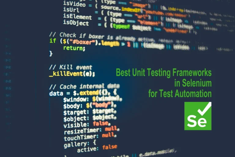 Best Unit Testing Frameworks in Selenium for Test Automation