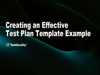 Creating Effective Software Test Plan Template ExampleTestQualiity Test Management