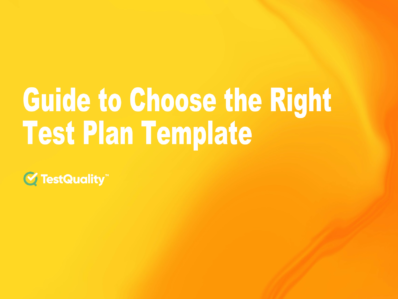 Better than a Free Test Plan Template | TestQuality