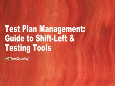 Software Test-Planning with Shift-Left Test Management Tools | Guide How to Write a Test Plan with TestQuality