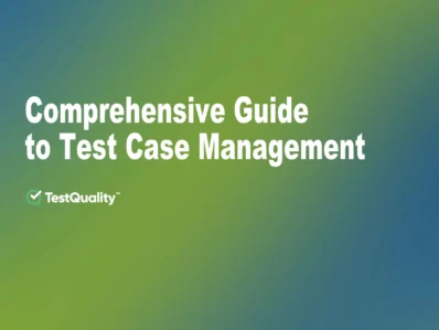 Test Case Management a comprehensive Guide with TestQuality {{brizy_dc_image_alt entityId=