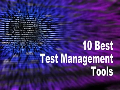 Best Test Management Tools for Manual & Automation Testing