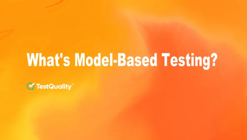 What's Model-Based Testing in Software Testing.